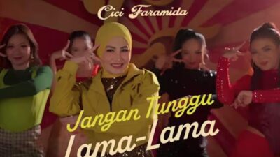 Cici Faramida Comeback, Rilis Ulang Lagu Viral “Jangan Tunggu Lama-Lama” dengan Sentuhan HipDut Modern